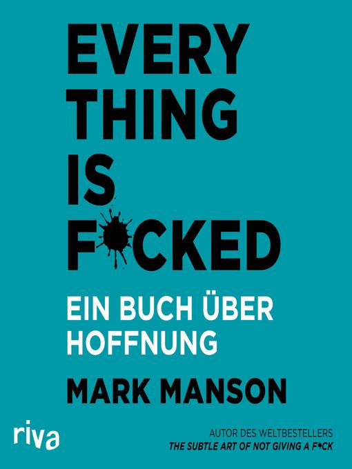 Title details for Everything is Fucked by Mark Manson - Available